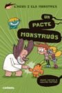 Agus i els monstres 25: Un pacte monstruós