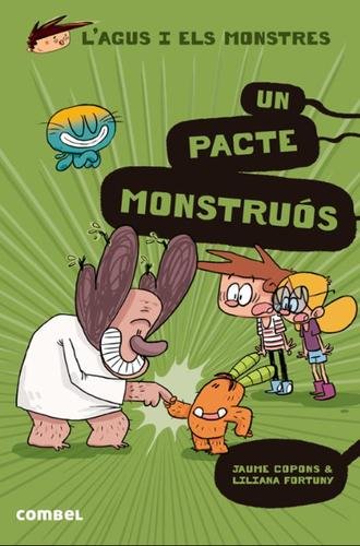 Agus i els monstres 25: Un pacte monstruós