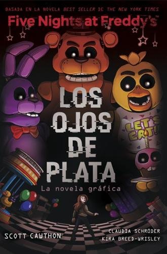 Five Nights at Freddy’s: Los ojos de plata (Novela gráfica)