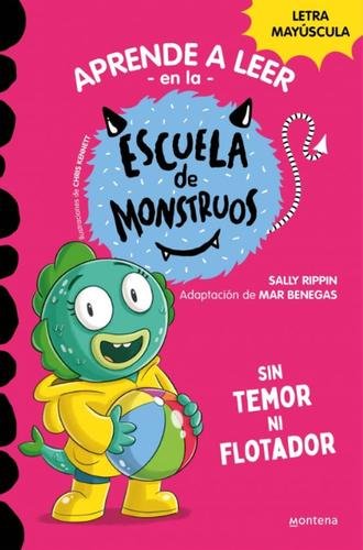 Aprender a leer en la Escuela de Monstruos 18: Sin temor ni flotador