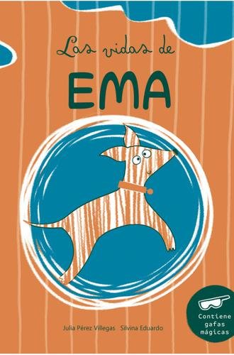 Las vidas de Ema