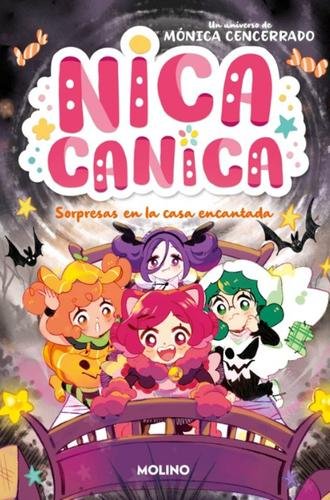 Nica Canica 6 – Sorpresas en la casa encantada