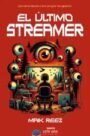 El último Streamer