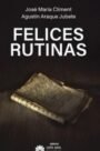 Felices rutinas