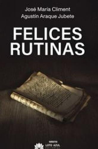 Felices rutinas