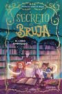 Secreto de bruja 3: El libro embrujado