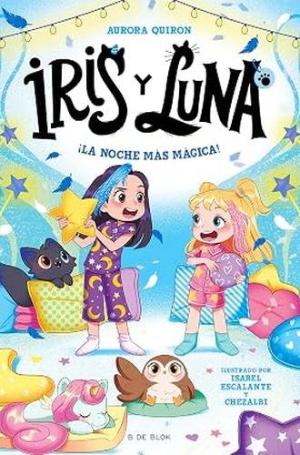 Iris y Luna: Cuidadoras de cachorritos mágicos 5 – ¡La noche más mágica!