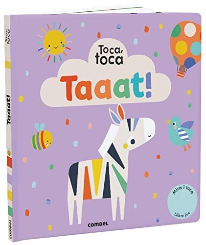 Toca, toca: Taaat!