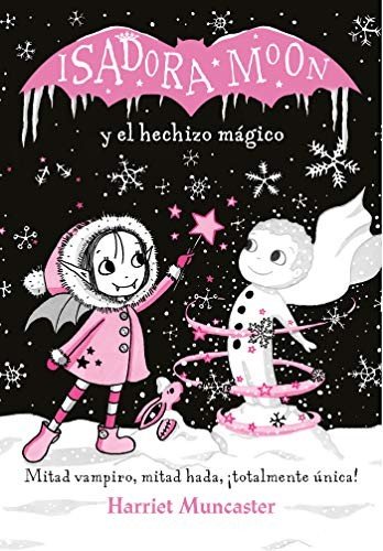 Isadora Moon y el hechizo mágico (Edición especial 1)