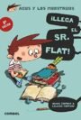 Agus y los monstruos 1: ¡Llega el Sr. Flat!