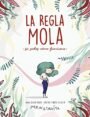 La regla mola