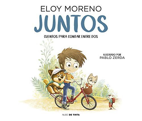 Juntos (cuentos para vivir entre dos)