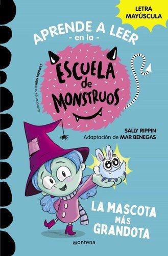 Aprender a leer en la Escuela de Monstruos 1: La mascota más grandota