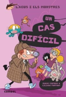 L’Agus i els monstres 21: Un cas difícil