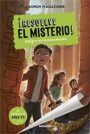¡Resuelve el misterio! 4 - Peligro en la excavación