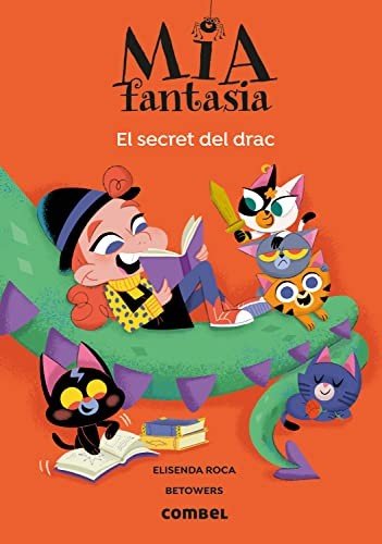 Mia Fantasia 5: El secret del drac (Edició en català)