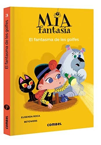 Mia Fantasia 3: El fantasma de les golfes (Edició en català)