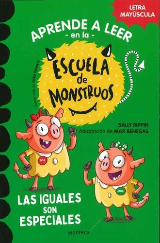 Aprender a leer en la Escuela de Monstruos 3: Las iguales son especiales