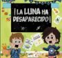 ¡La luna ha desaparecido!
