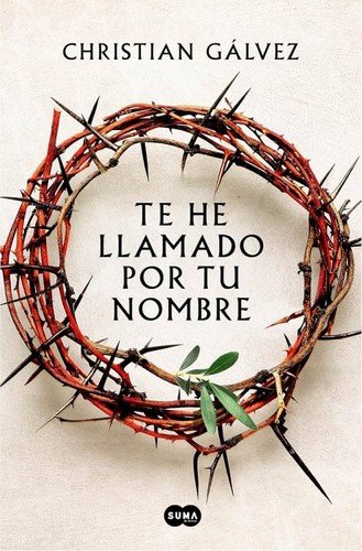 Te he llamado por tu nombre
