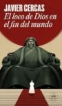 El loco de Dios en el fin del mundo