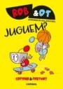 Rob & Ot 4: Juguem!