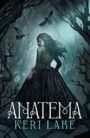 Anatema (El Bosque Voraz 1)