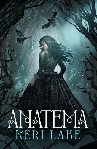 Anatema (El Bosque Voraz 1)