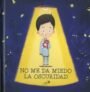 No me da miedo la oscuridad