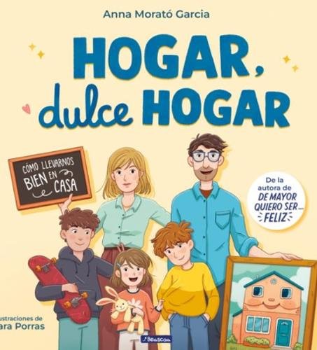 Hogar, dulce hogar