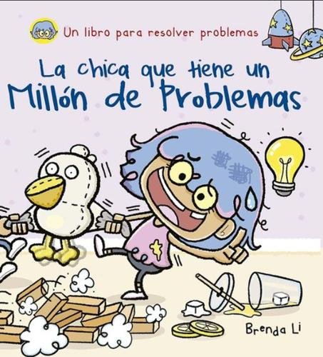 La chica que tiene un millón de problemas