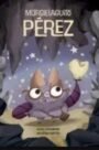 Murcielaguito Pérez