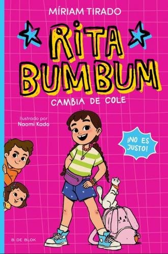 Rita Bumbum 1: Rita Bumbum se cambia de cole