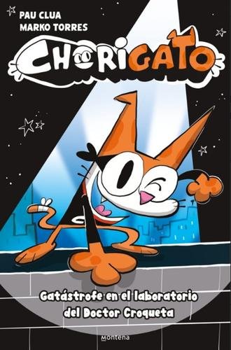 Chorigato 1: Gatástrofe en el laboratorio del Doctor Croqueta