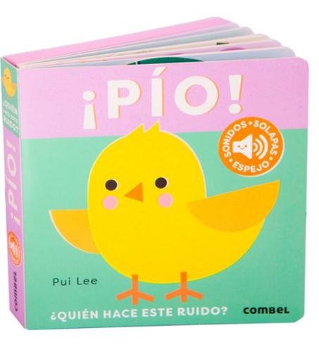 ¡Pío! ¿Quién hace este ruido?