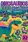 Dinosaurios. 1000 pegatinas para crear escenas