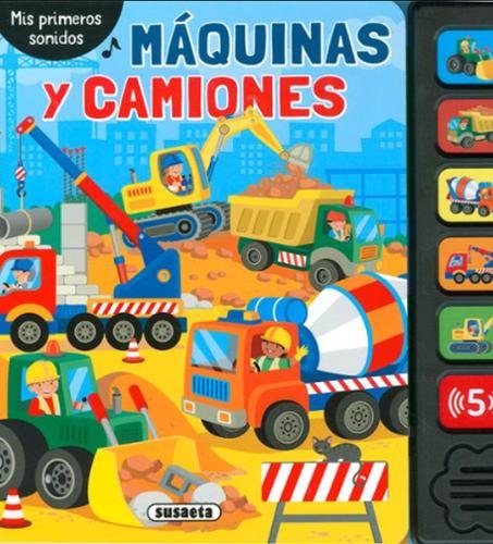 Máquinas y camiones (Mis Primeros Sonidos)