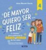 De mayor quiero ser... feliz 4