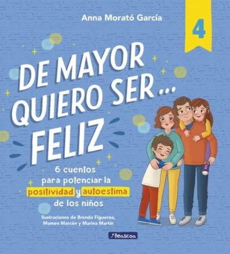 De mayor quiero ser… feliz 4