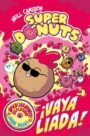 Superdónuts 2: ¡Vaya liada!