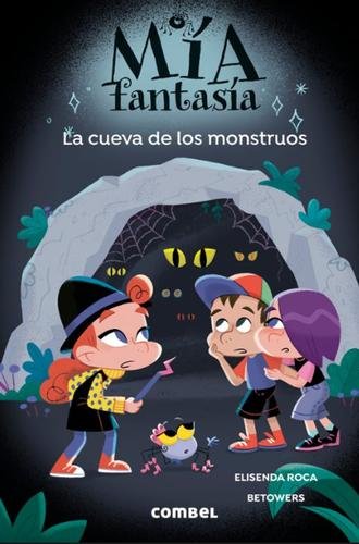 Mía Fantasía 10: La cueva de los monstruos