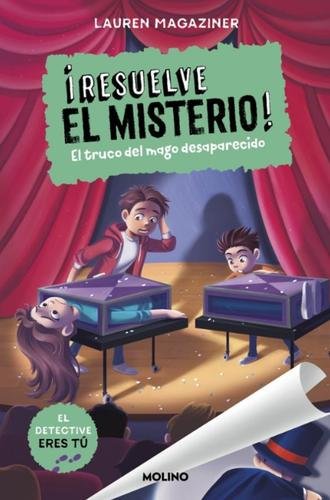 ¡Resuelve el misterio! 9 – El truco del mago desaparecido