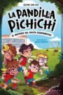 La Pandilla Pichichi 1 - El misterio del balón desaparecido