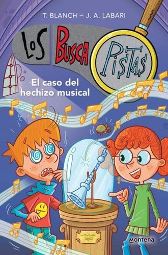 Buscapistas 15: El caso del hechizo musical