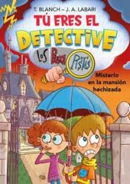 Tú eres el detective con Los Buscapistas 3 – Misterio en la mansión hechizada