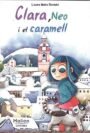 Clara, Neo i el Caramell