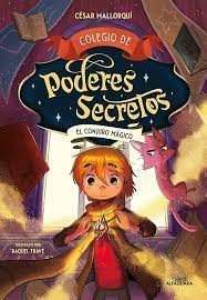 Colegio de poderes secretos 2 – El conjuro mágico